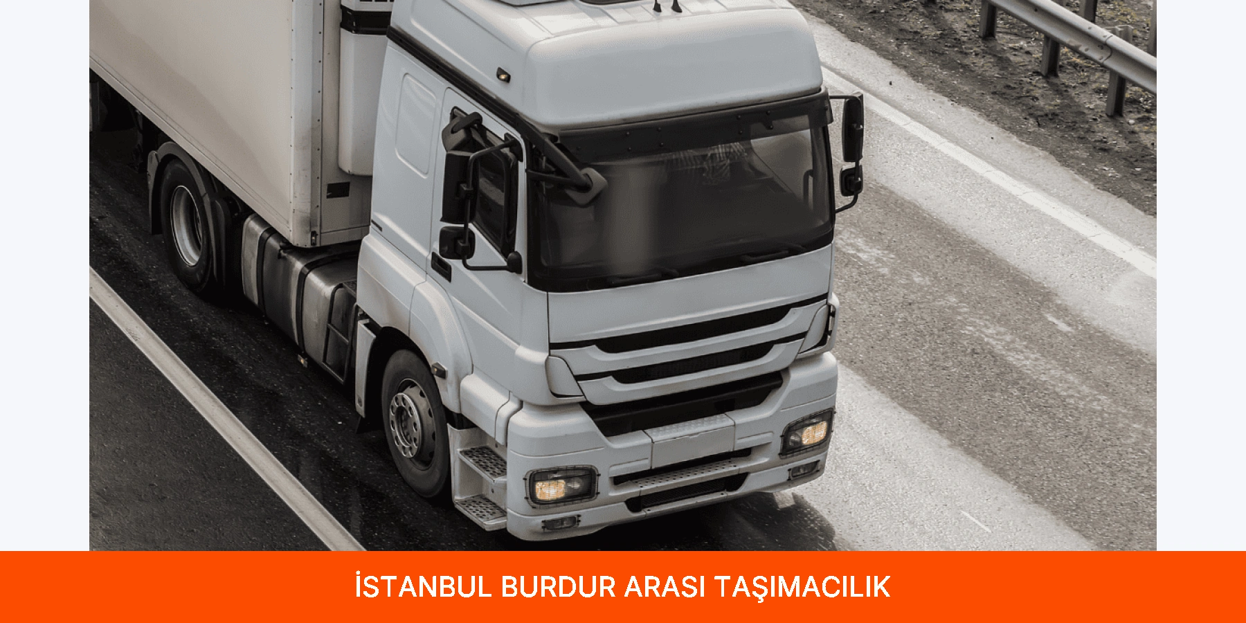 İstanbul Burdur Arası Taşımacılık